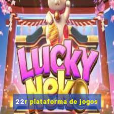 22r plataforma de jogos